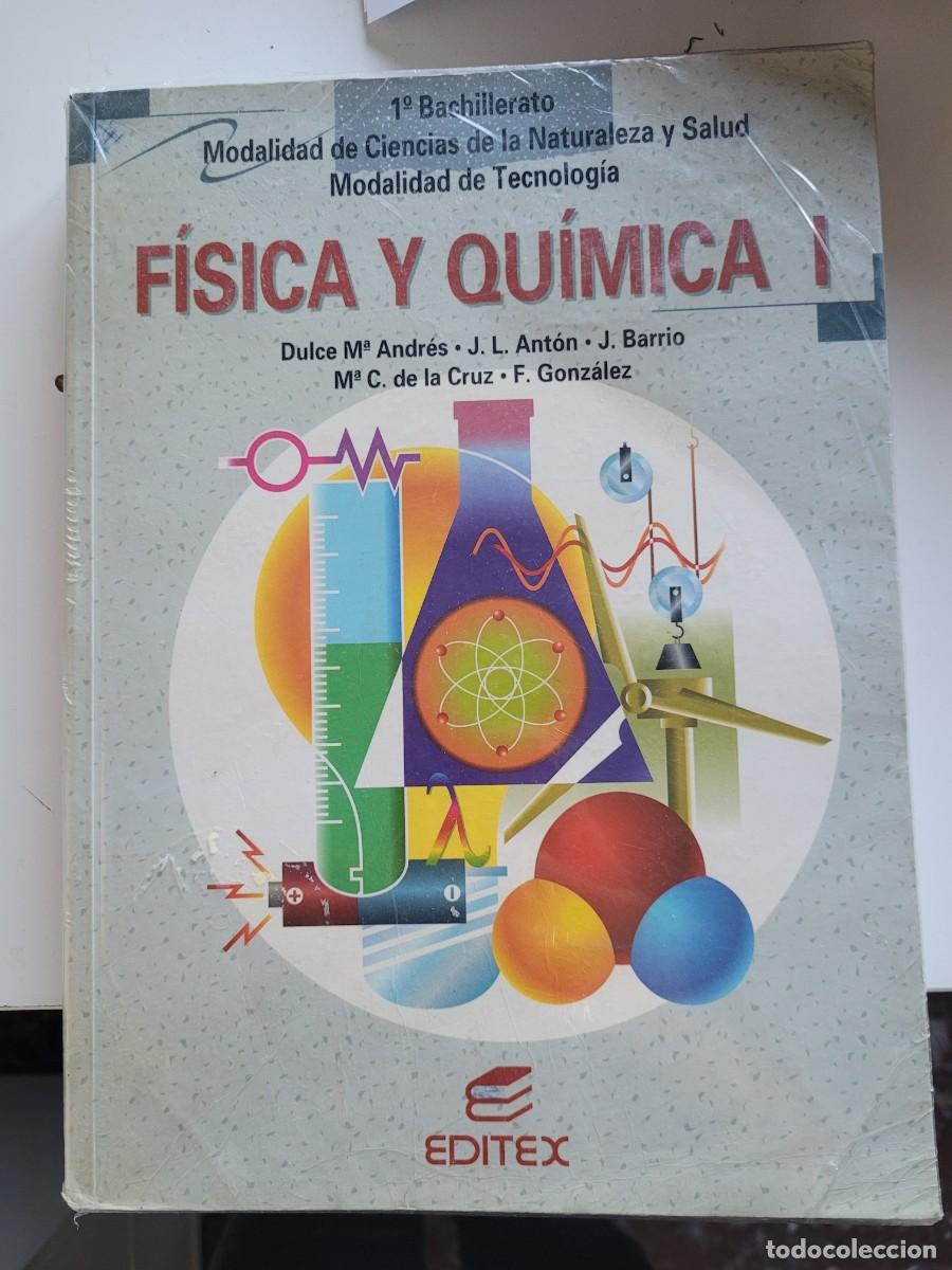 Libros de segunda mano de ciencias: F&iacute;sica y Qu&iacute;mica 1&ordm; Bachillerato. Editex - Foto 1
