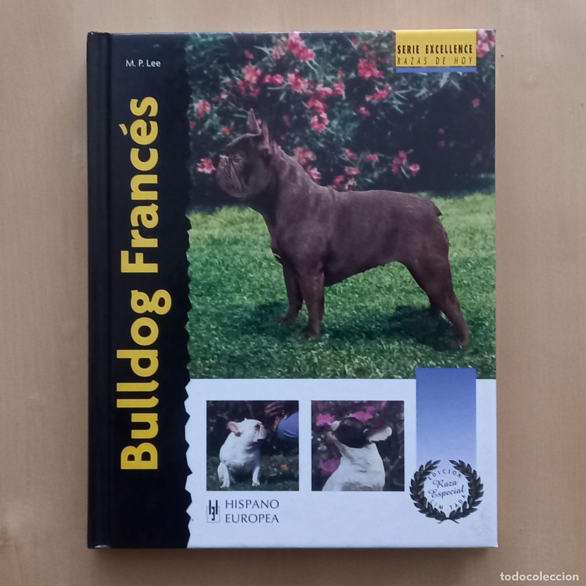 Libros de segunda mano: BULLDOG FRANC&Eacute;S - MURIEL P. LEE - Foto 1