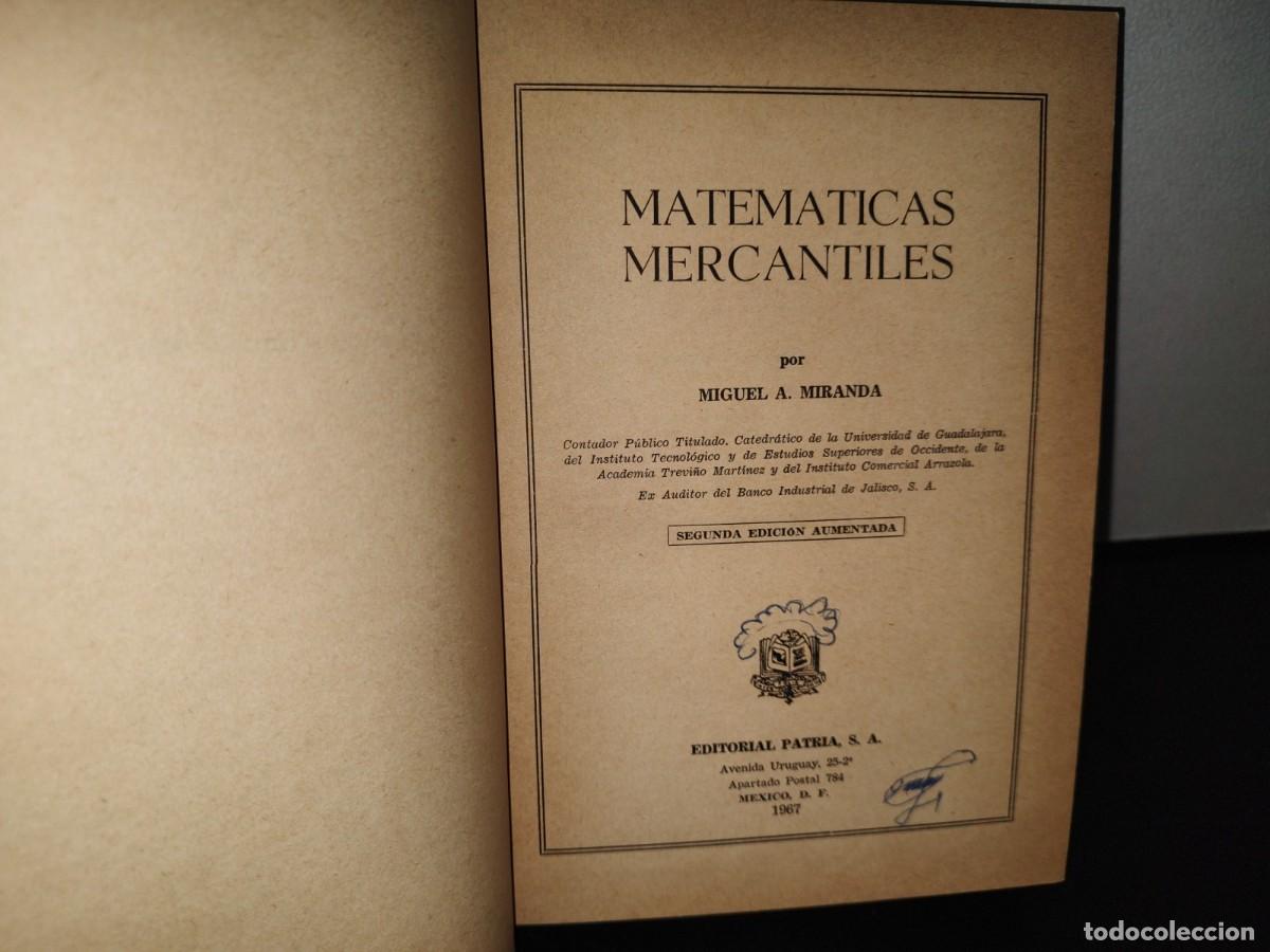 Libros de segunda mano de ciencias: 90- MATEM&Aacute;TICAS MERCANTILES - MIGUEL A. MIRANDA - Foto 4