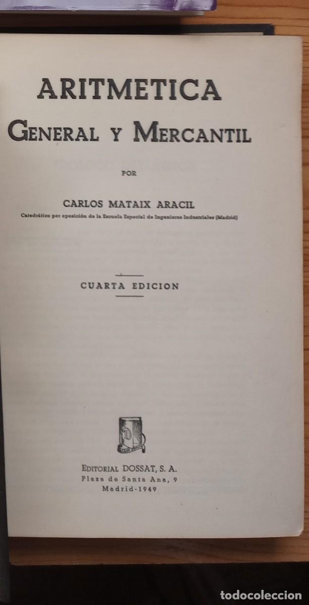 Libros de segunda mano de ciencias: &rdquo;Aritm&eacute;tica General y Mercantil&rdquo; - Carlos Mataix Aracil - Foto 1