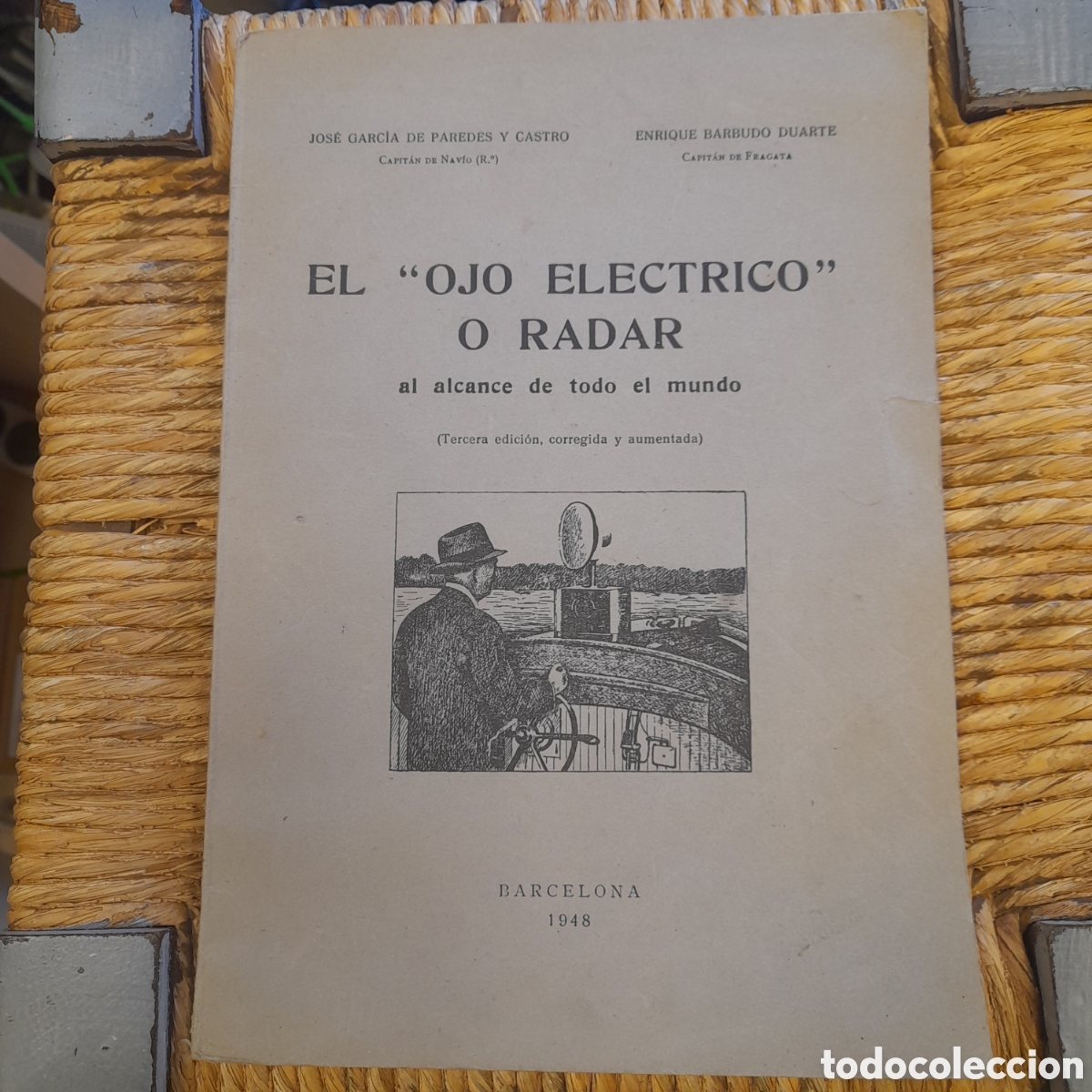 Libri di seconda mano: El ojo el&eacute;ctrico o radar. Enrique Barbudo, Jos&eacute; Garc&iacute;a de Paredes