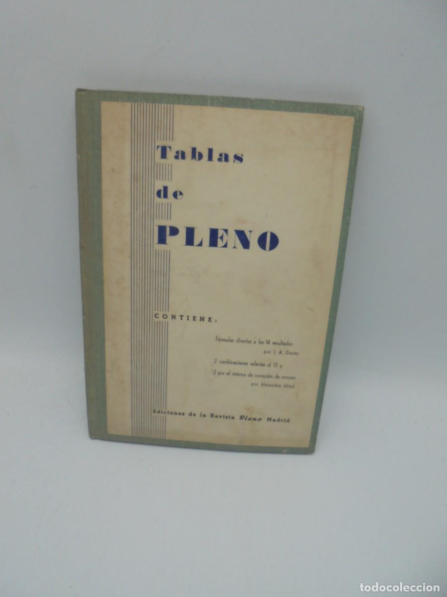 Libros de segunda mano de ciencias: TABLAS DE PLENO. JOSE A. DURAN. 1963. PAGS : 72. - Foto 1