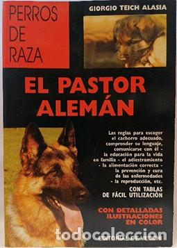 Libros de segunda mano: El pastor alem&aacute;n. Giorgio Teich Alasia - Foto 1