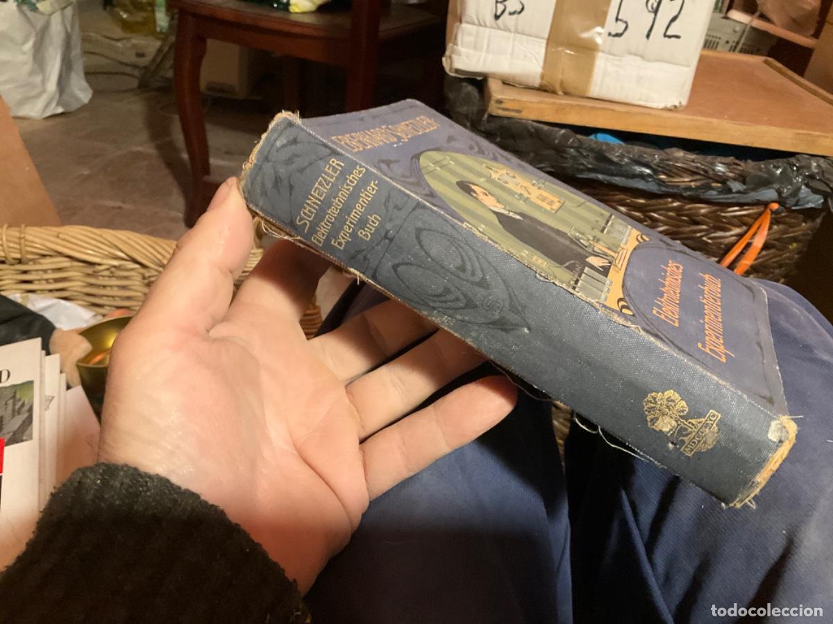 Libros de segunda mano de ciencias: Elektrotechnisches Experimentierbuch 1909 Edici&oacute;n en Alem&aacute;n de Eberhard Schnetzler - Foto 3