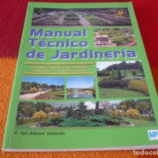 Libros de segunda mano: MANUAL TECNICO DE JARDINERIA I ESTABLECIMIENTO DE JARDINES PARQUES Y ESPACIOS VERDES (VELARDE) 2006
