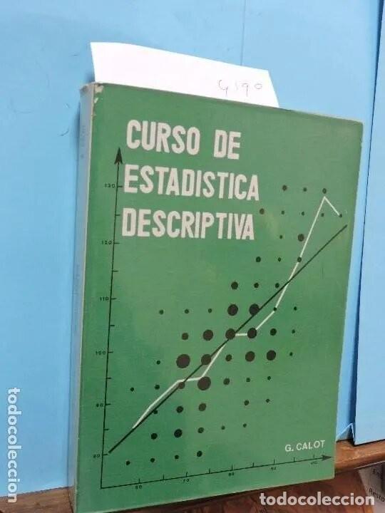 Libros de segunda mano de ciencias: curso de estad&iacute;stica descriptiva G&eacute;rard Calot - Foto 1