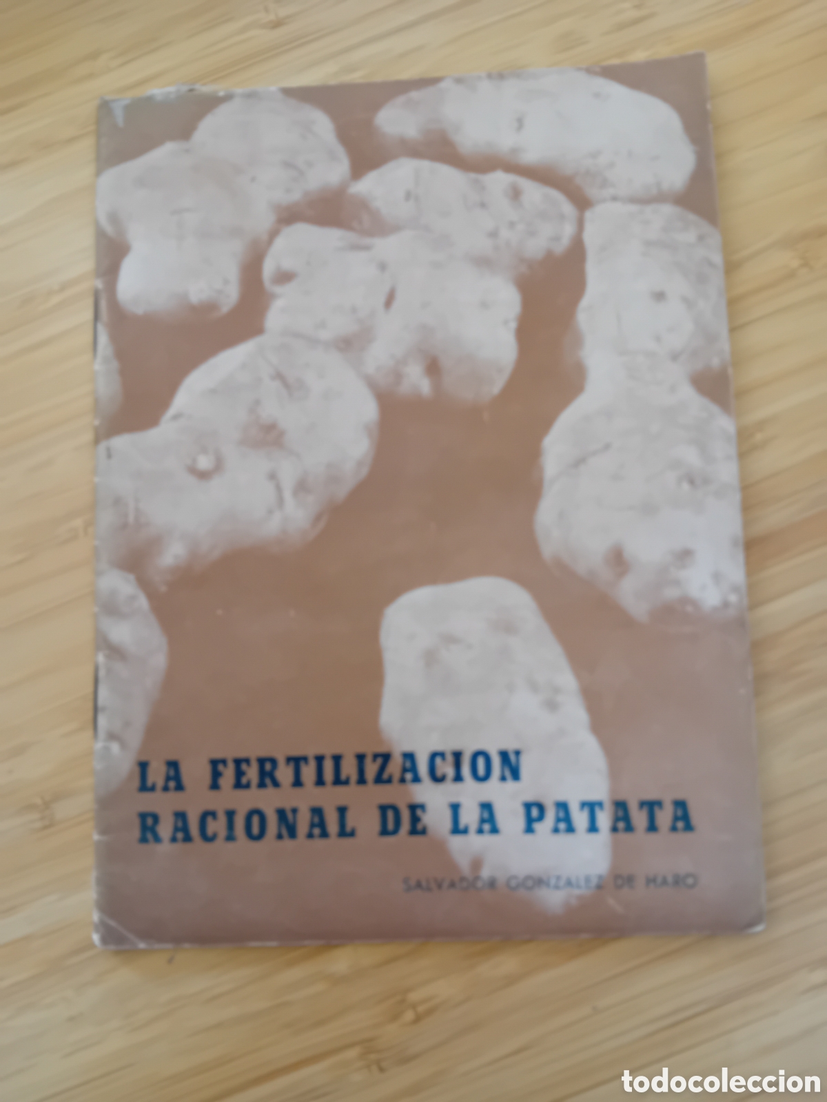 Second hand books: La fertilizacion racional de la patata - Salvador Gonzalez de Haro (1944)
