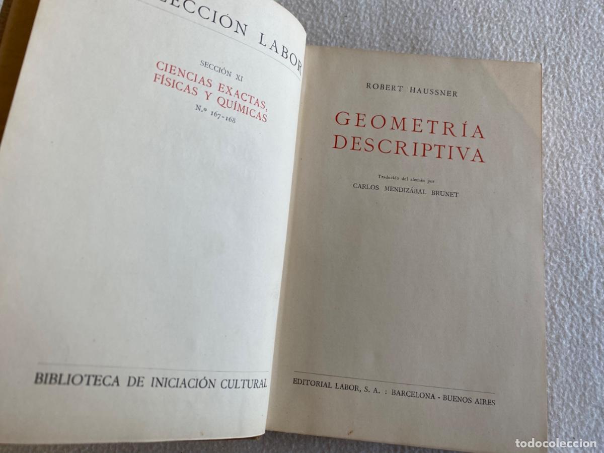 Libros de segunda mano de ciencias: Robert Haussner. Geometr&iacute;a descriptiva. Barcelona, 1928. Col. Labor. - Foto 4