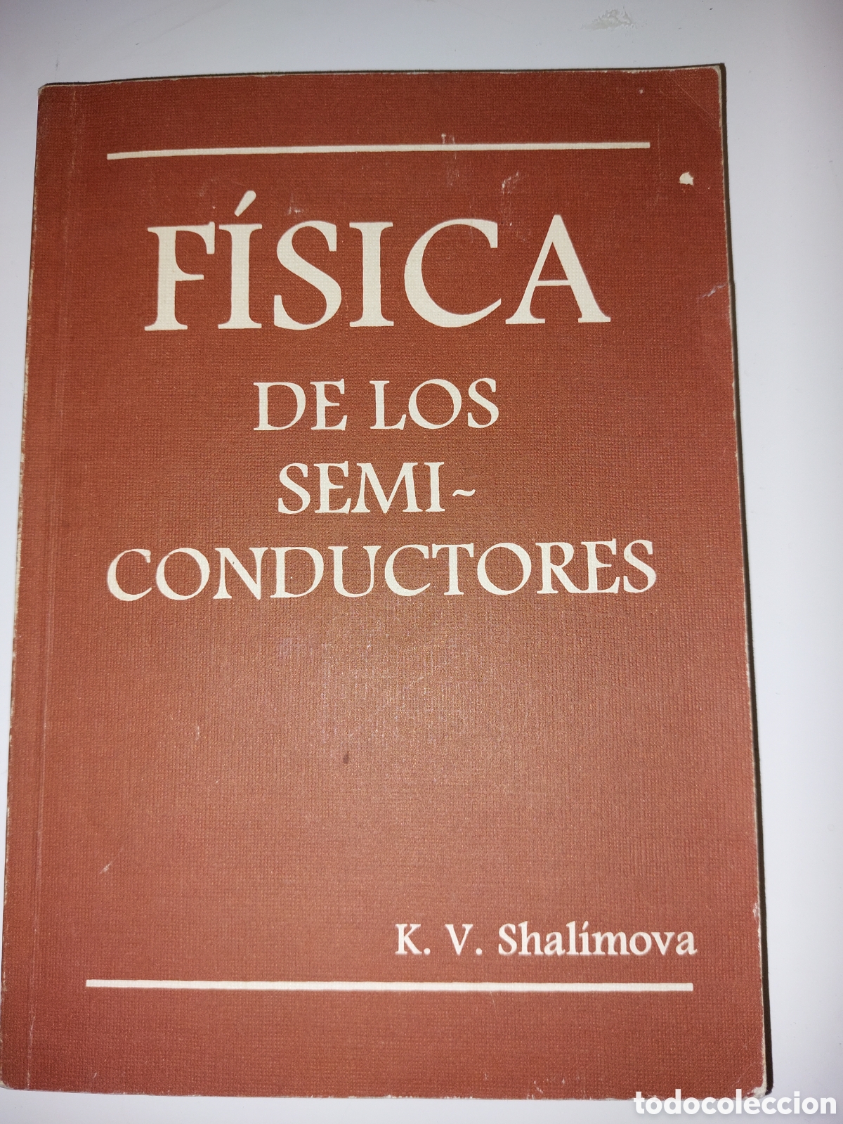 Libros de segunda mano de ciencias: F&iacute;sica de los Semi-Conductores Sal&iacute;mova - Foto 1
