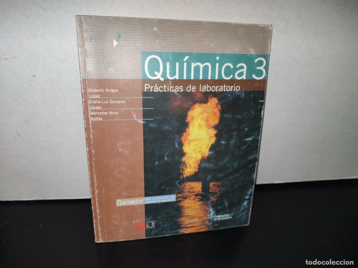 Libros de segunda mano de ciencias: 81- QU&Iacute;MICA 3. PR&Aacute;CTICAS DE LABORATORIO - GILDARDO BURGOS - Foto 1