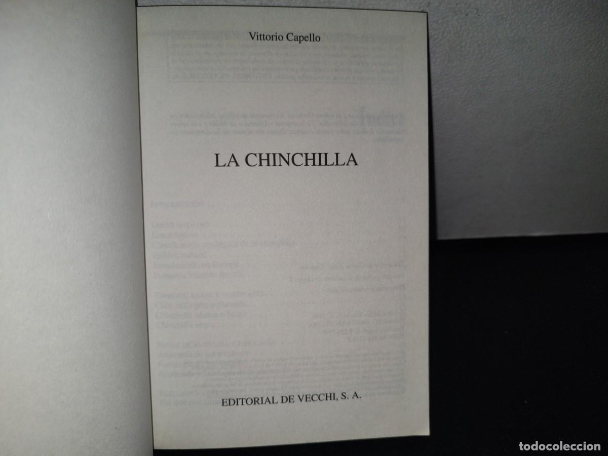Libros de segunda mano: 83- LA CHINCHILLA - VITTORIO CAPELLO - EDITORIAL DE VECCHI, S. A. - 1999 - Foto 4