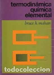 Libros de segunda mano de ciencias: termodin&aacute;mica qu&iacute;mica elemental Bruce H Mahan - Foto 1