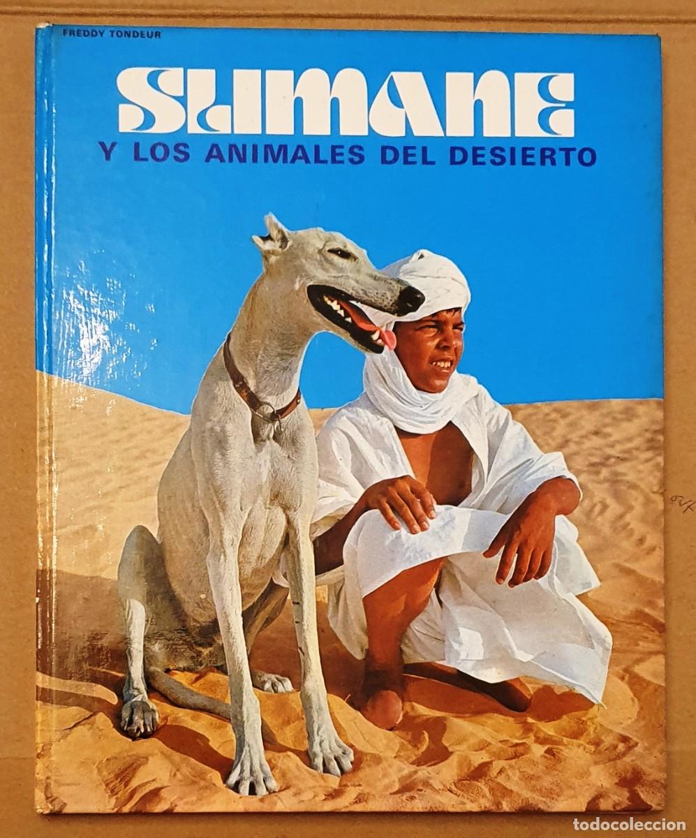 Gebrauchte B&uuml;cher: SLIMANE Y LOS ANIMALES DEL DESIERTO.