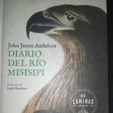 Libros de segunda mano: DIARIO DEL RIO MISISIPI - JOHN JAMES AUDUBON