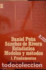Libros de segunda mano de ciencias: estad&iacute;stica modelos y m&eacute;todos 1 y 2 fundamentos Daniel Pe&ntilde;a S&aacute;nchez de Rivera 2 tomos - Foto 2