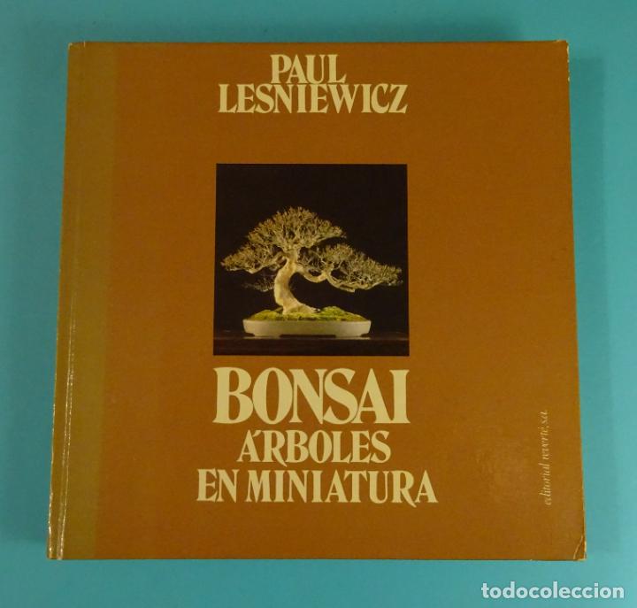 Libros de segunda mano: BONSAI, &Aacute;RBOLES EN MINIATURA. PAUL LESNIEWICZ - Foto 1