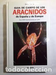 Libri di seconda mano: gu&iacute;a de campo de los ar&aacute;cnidos de Espa&ntilde;a y de Europa Dick Jones