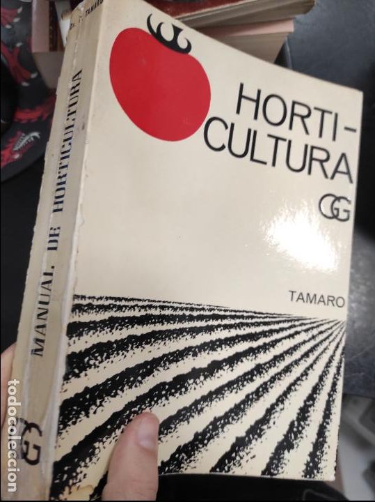 Libros de segunda mano: MANUAL DE HORTICULTURA. TAMARO, - Foto 1