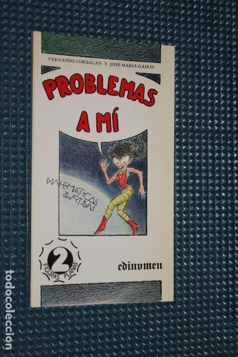 Libros de segunda mano de ciencias: PROBLEMAS A MI, MATEMATICAS DIVERTIDAS, 2, FIGURAS PLANAS - Foto 1
