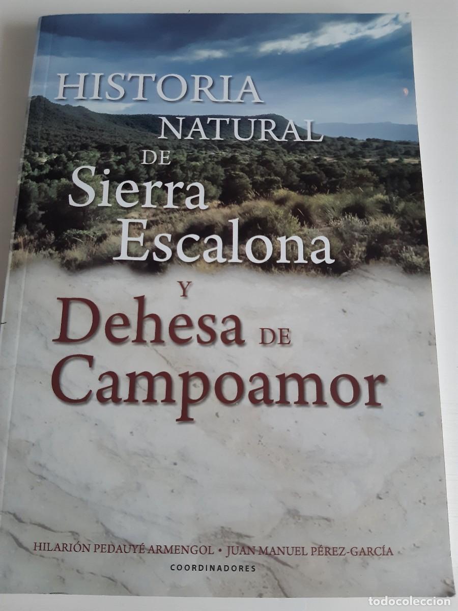 Gebrauchte B&uuml;cher: Historia Natural de Sierra Escalona y Dehesa de Campoamor Orihuela Alicante