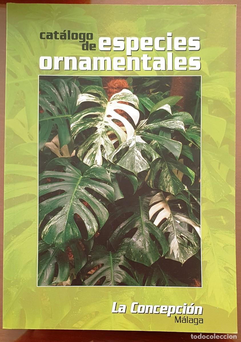 Libros de segunda mano: CATALOGO DE ESPECIES ORNAMENTALES. LA CONCEPCION. MALAGA. - Foto 1
