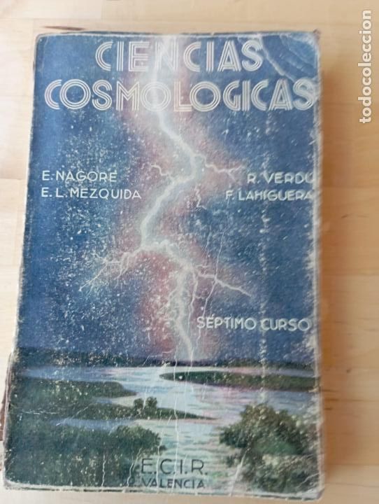 Libros de segunda mano de ciencias: CIENCIAS COSMOL&Oacute;GICAS - S&Eacute;PTIMO CURSO - Foto 1