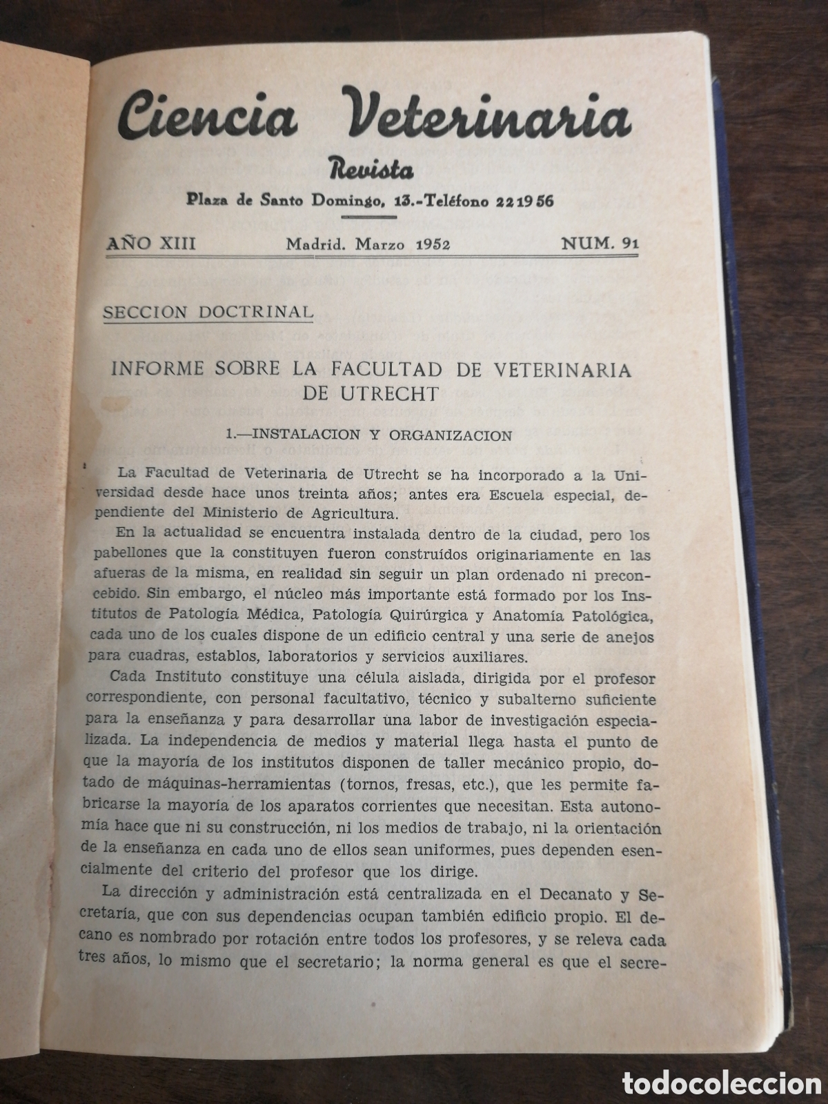 Gebrauchte B&uuml;cher: 1952 completo. Ciencia Veterinaria Revista A&Ntilde;O XIIIMadrid. Marzo 1952 NUM. 91 INFORME SOBRE LA FA