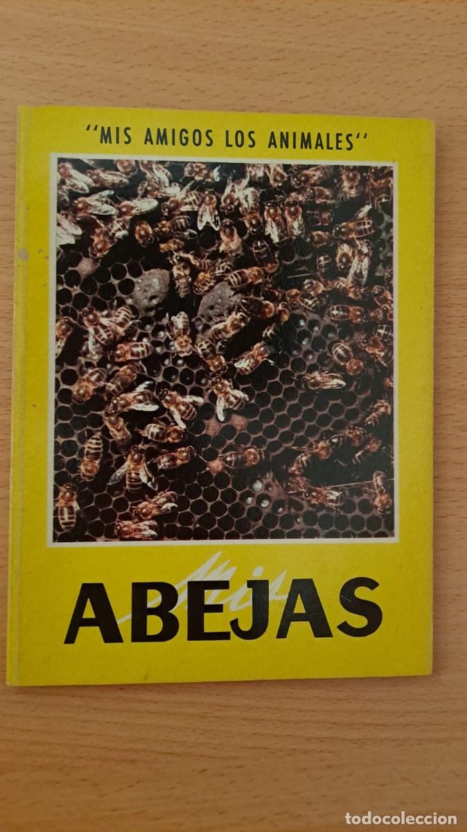 Libros de segunda mano: ABEJAS. &rdquo;MIS AMIGOS LOS ANIMALES&rdquo; - Foto 1