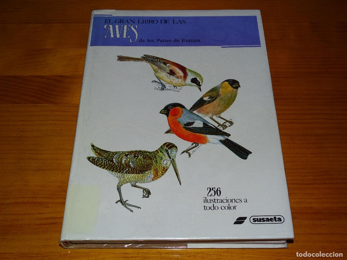 Libri di seconda mano: El gran libro de las aves de los p&aacute;ises de Europa.