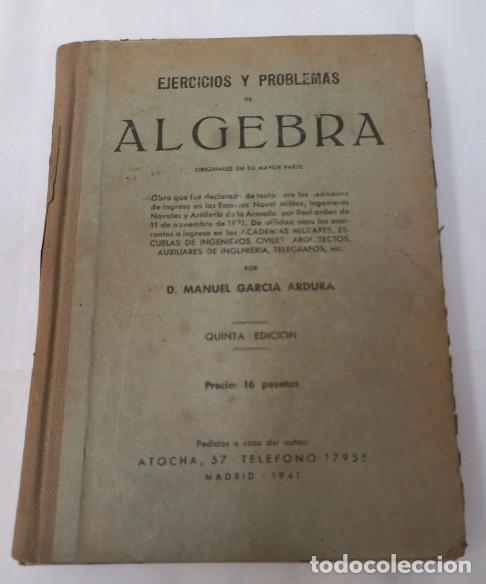 Libros de segunda mano de ciencias: ALGEBRA, MANUEL GARCIA ARDURA, 1941, LIBRO - Foto 2