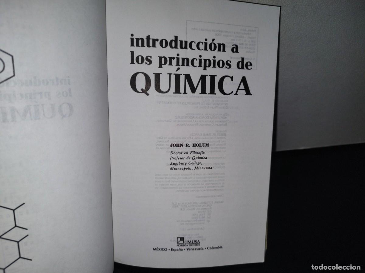 Libros de segunda mano de ciencias: 84- INTRODUCCI&Oacute;N A LOS PRINCPIOS DE QU&Iacute;MICA - JOHN R. HOLUM - Foto 4