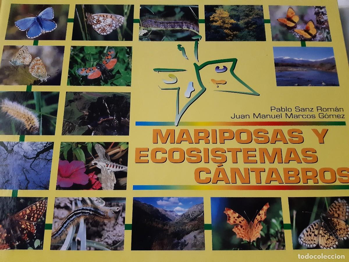 Gebrauchte B&uuml;cher: Mariposas y ecosistemas c&aacute;ntabros Pablo Sanz Rom&aacute;n biolog&iacute;a naturaleza Cantabria