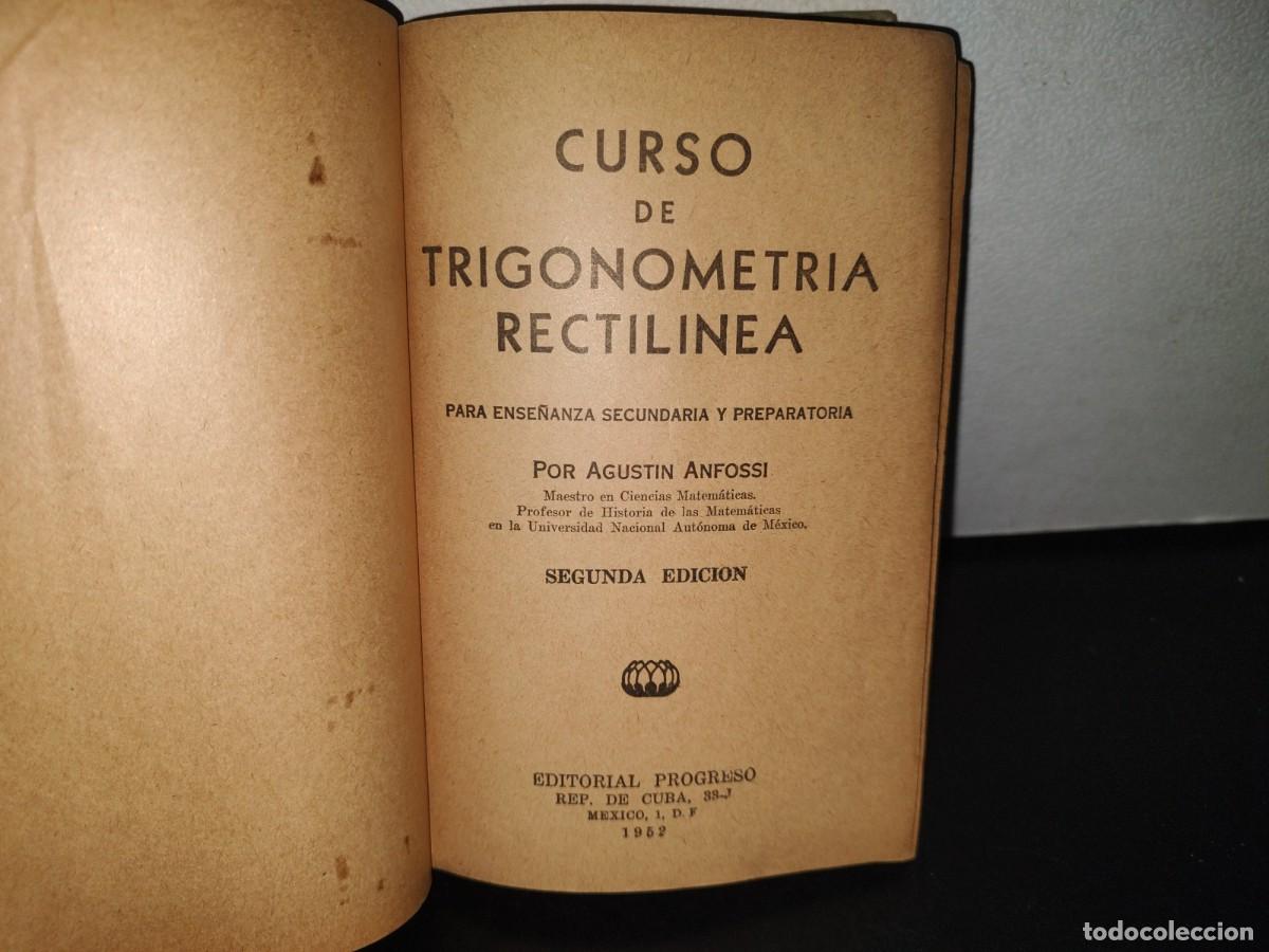 Libros de segunda mano de ciencias: 85- TRIGONOMETR&Iacute;A RECTIL&Iacute;NEA - AGUST&Iacute;N ANFOSSI - 1952 - Foto 3