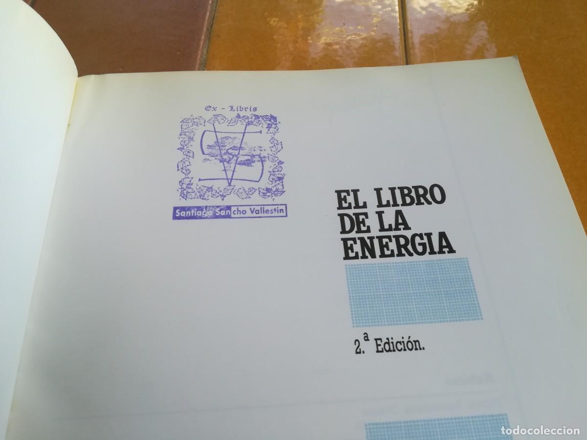 Libros de segunda mano de ciencias: EL LIBRO DE LA ENERGIA / FORUM AT&Oacute;MICO ESPA&Ntilde;OL / CONSO 663-GV-A - Foto 5
