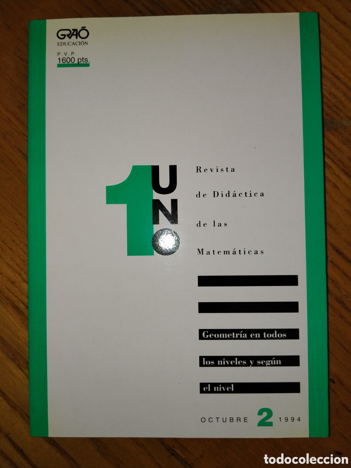 Second hand books of Sciences: Revista Uno 2. Geometr&iacute;a en todos los niveles y seg&uacute;n el nivel. Octubre 1994