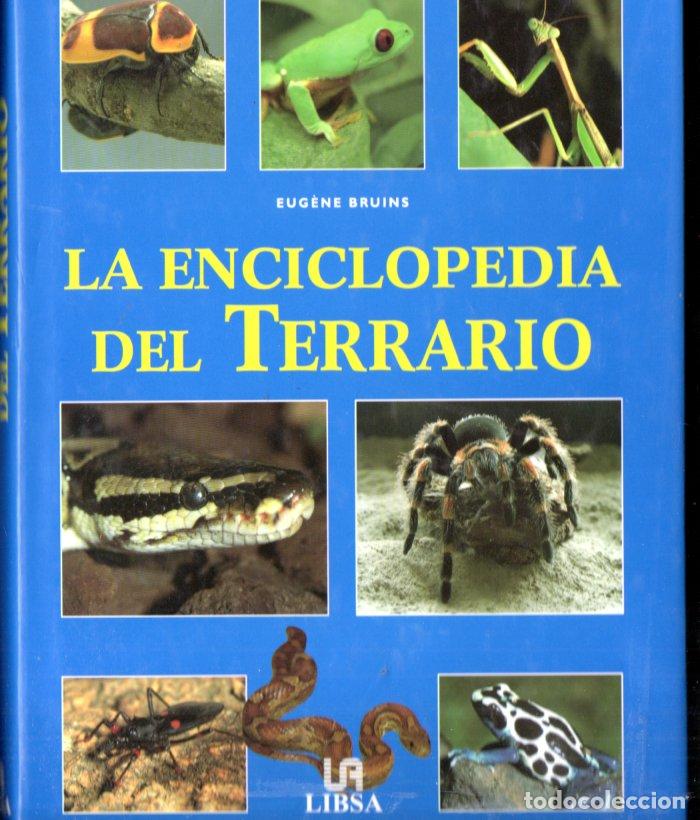 Libros de segunda mano: E. BRUINS : LA ENCICLOPEDIA DEL TERRARIO (LIBSA, 2002) - Foto 1