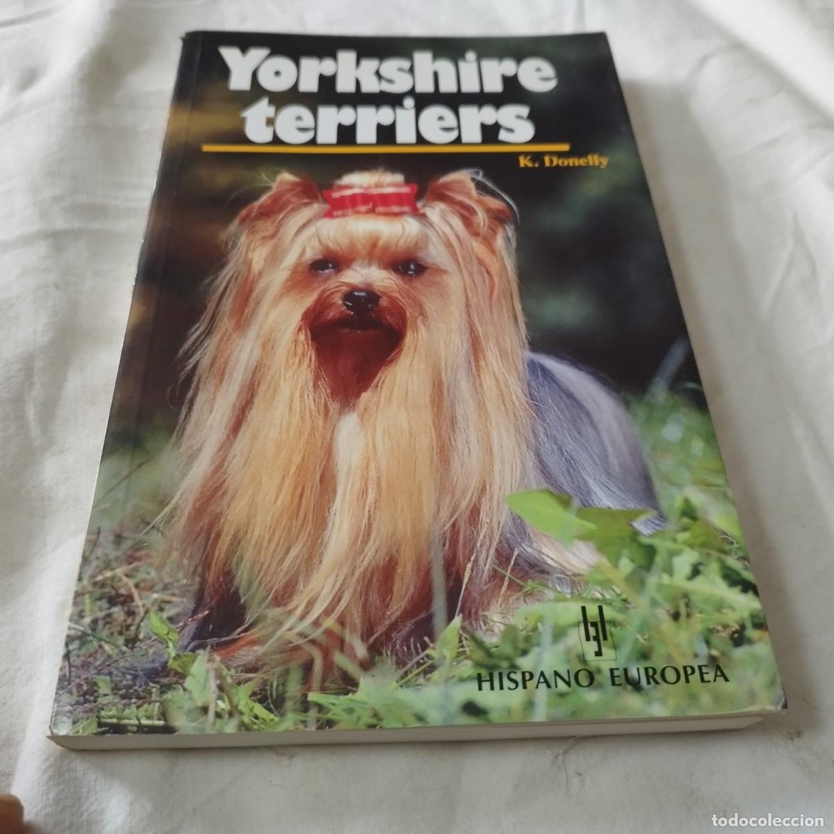 Libros de segunda mano: YORKSHIRE TERRIERS / K DONETLY / EVA104 / HISPANO EUROPEA - Foto 2