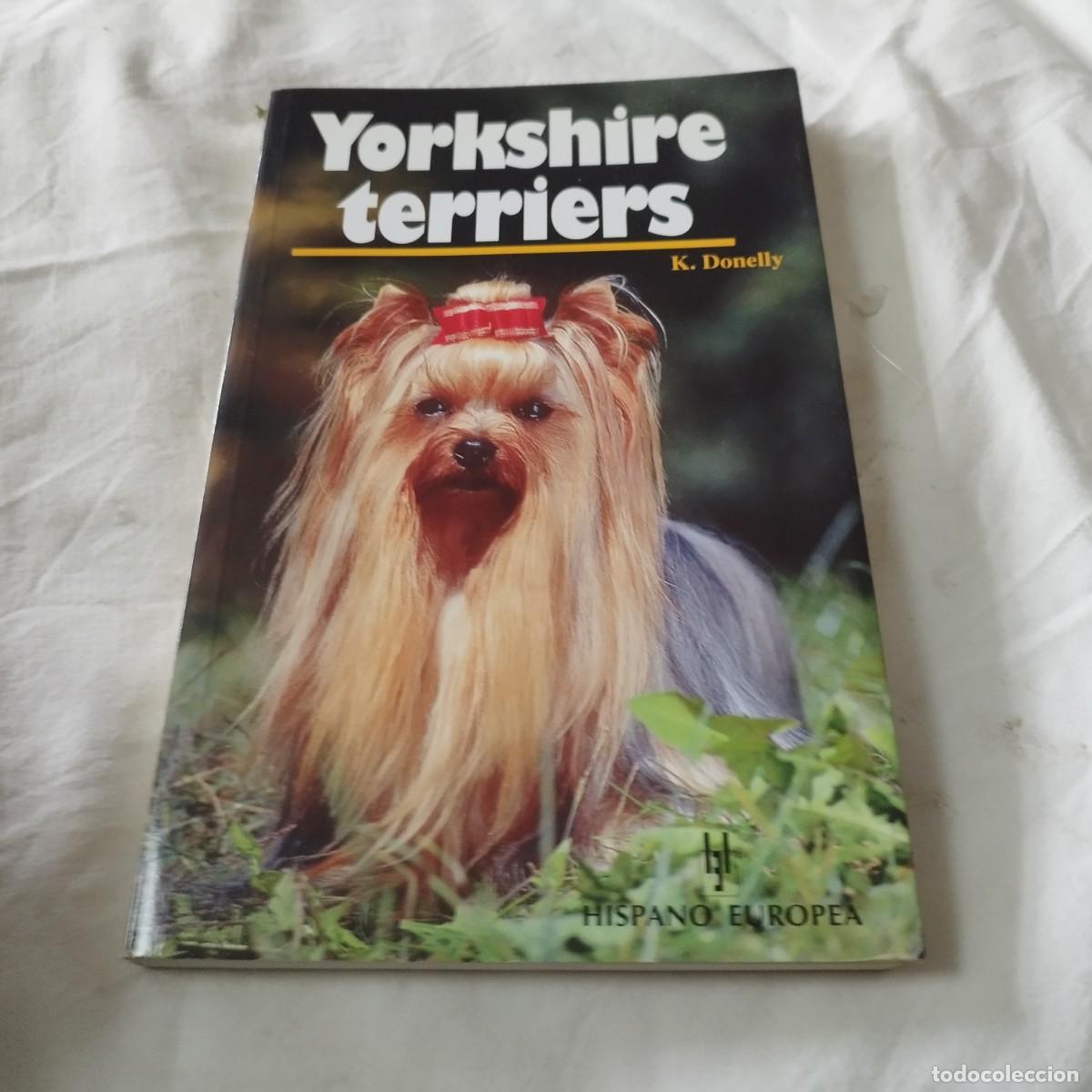 Libros de segunda mano: YORKSHIRE TERRIERS / K DONETLY / EVA104 / HISPANO EUROPEA - Foto 4