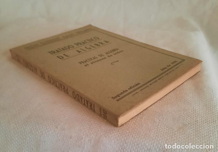 Libros de segunda mano de ciencias: TRATADO PR&Aacute;CTICO DE &Aacute;LGEBRA - VALLES COLLANTES 1942. - Foto 2