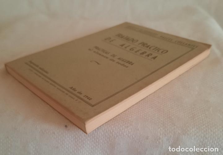 Libros de segunda mano de ciencias: TRATADO PR&Aacute;CTICO DE &Aacute;LGEBRA - VALLES COLLANTES 1942. - Foto 3
