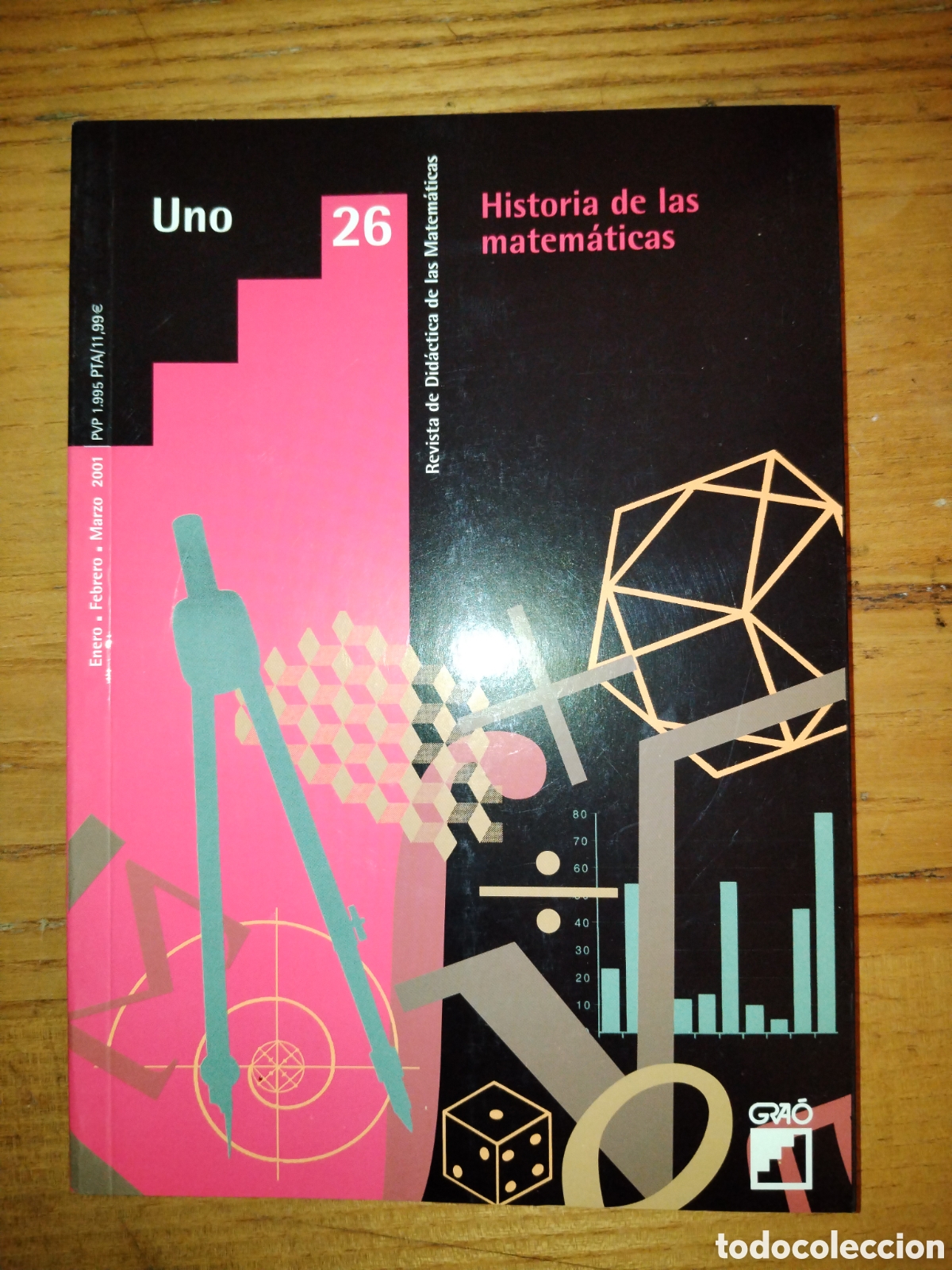 Gebrauchte B&uuml;cher der Wissenschaften: Revista Uno 26. Historia de las matem&aacute;ticas. Enero Febrero Marzo 2001