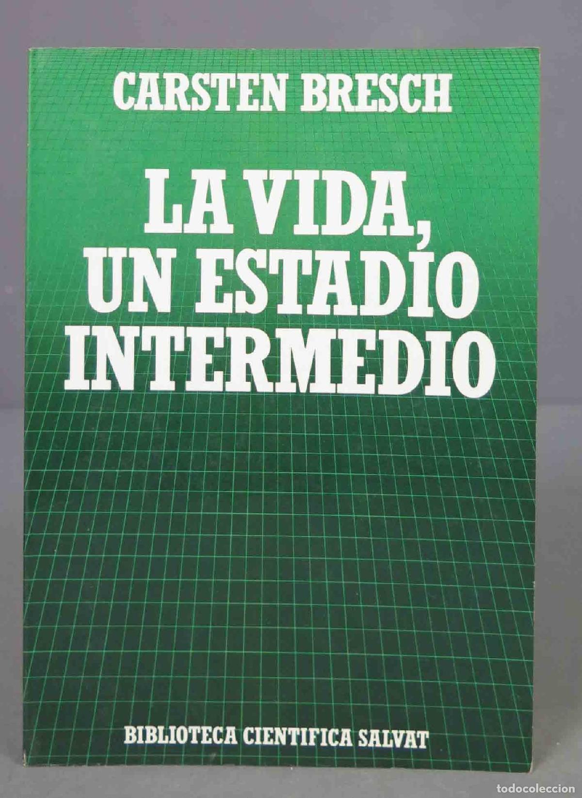 Libros de segunda mano: La vida, un estadio intermedio. Bresch - Foto 1