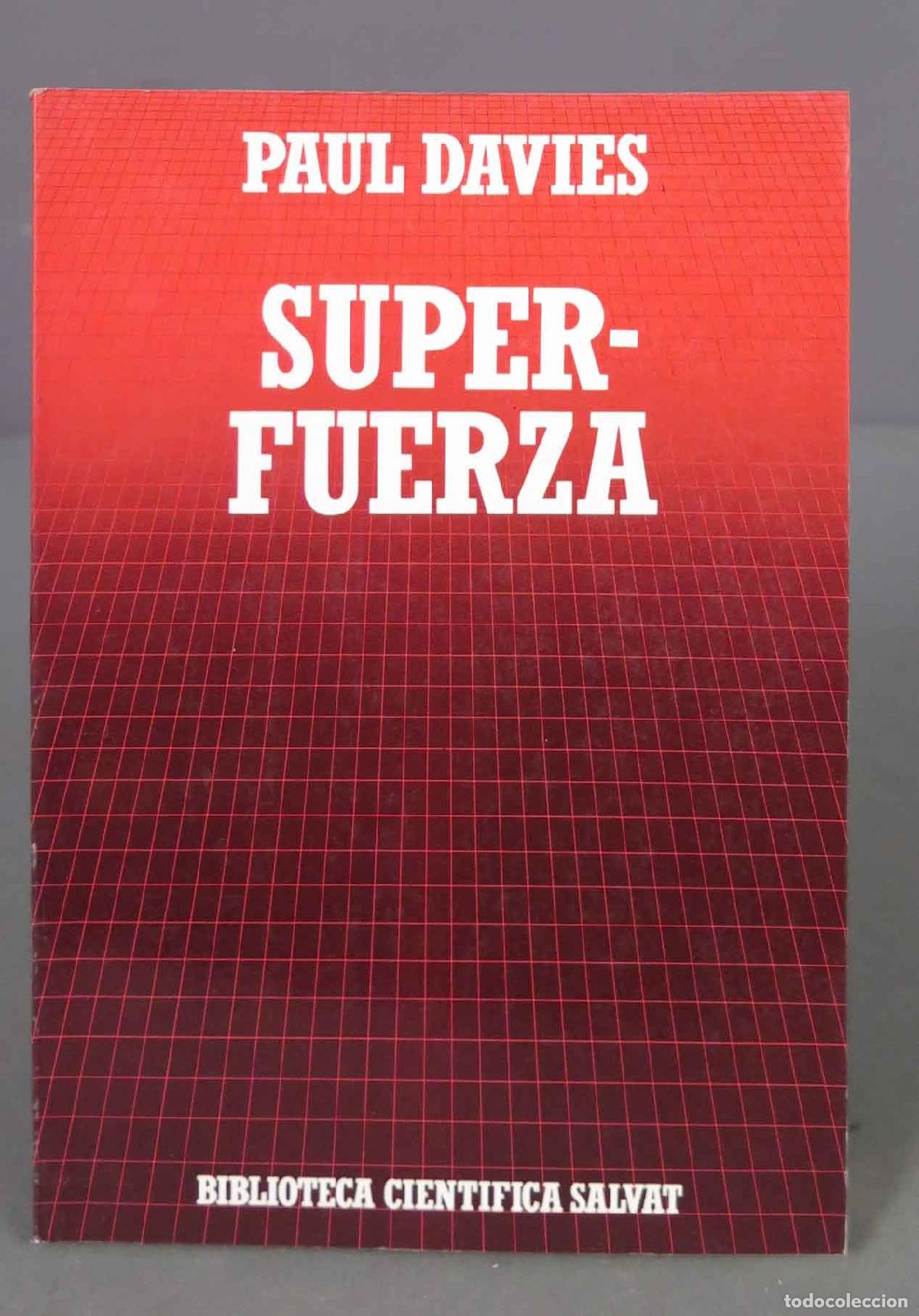 Libros de segunda mano de ciencias: SUPER-FUERZA. PAUL DAVIES - Foto 1