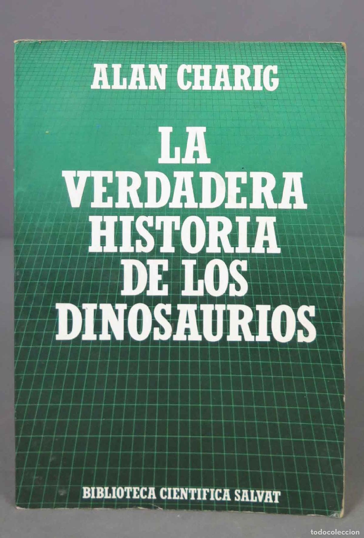 Libros de segunda mano: La verdadera historia de los dinosaurios. Charig - Foto 1