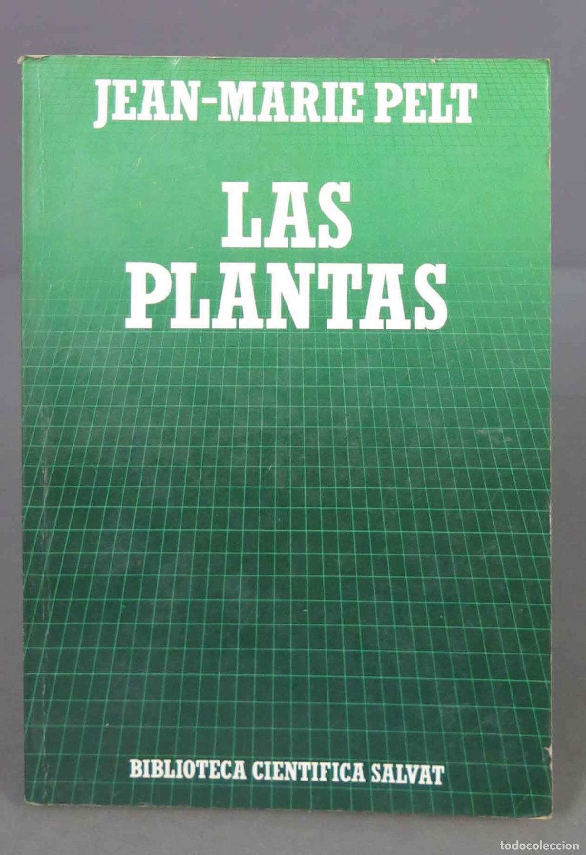 Libros de segunda mano: Las Plantas. Jean Marie Pelt - Foto 1