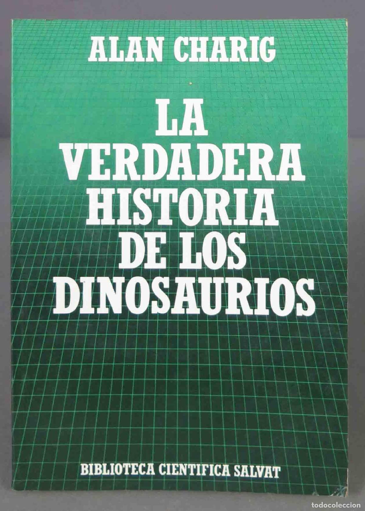 Libros de segunda mano: La verdadera historia de los dinosaurios. Charig - Foto 1