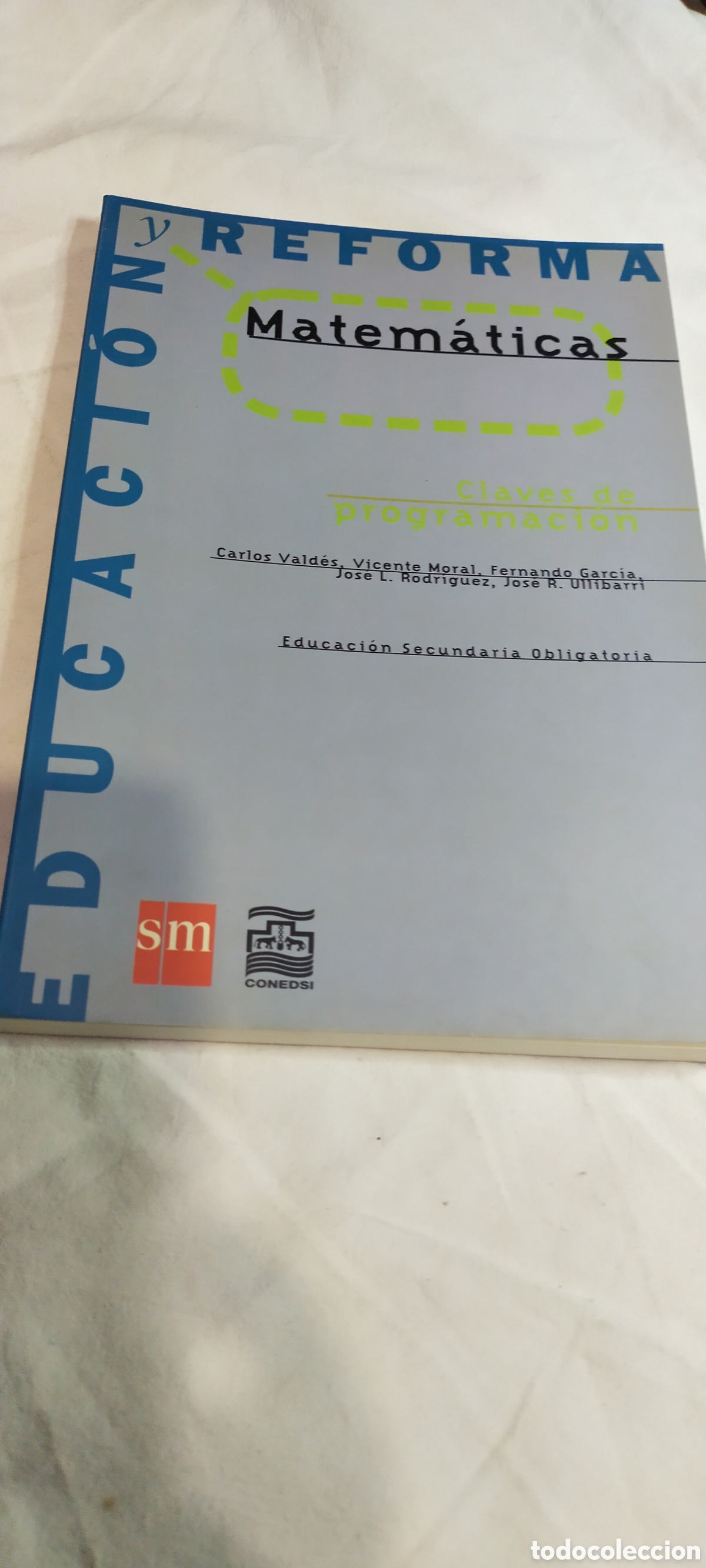 Libros de segunda mano de ciencias: Educaci&oacute;n y reforma. Matem&aacute;ticas claves de programaci&oacute;n. Sm. - Foto 1