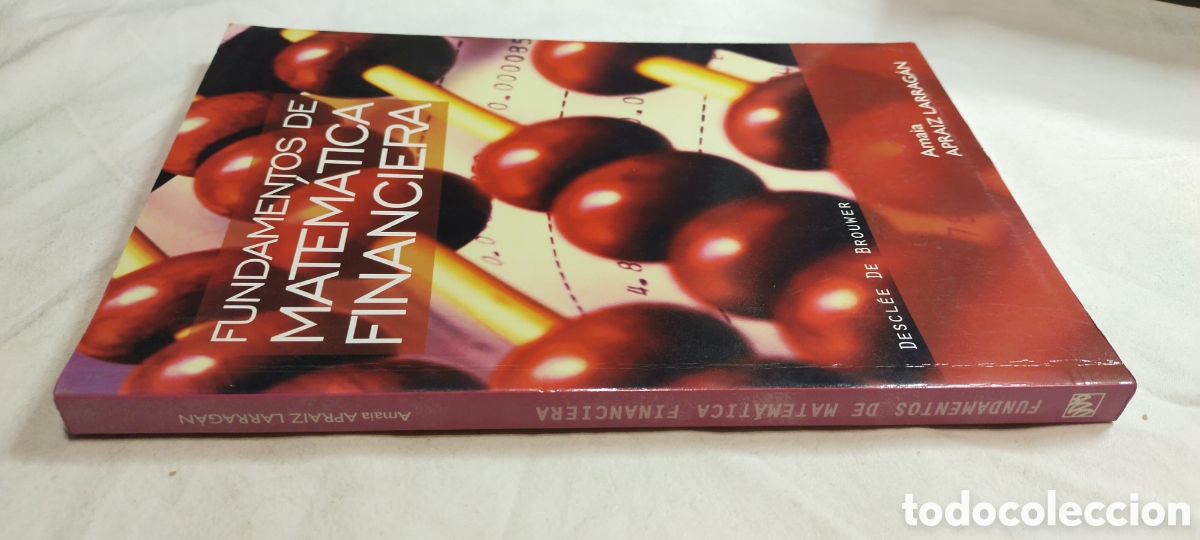 Libros de segunda mano de ciencias: Fundamentos de matem&aacute;tica financiera. Descl&eacute;e de brouwer. - Foto 2
