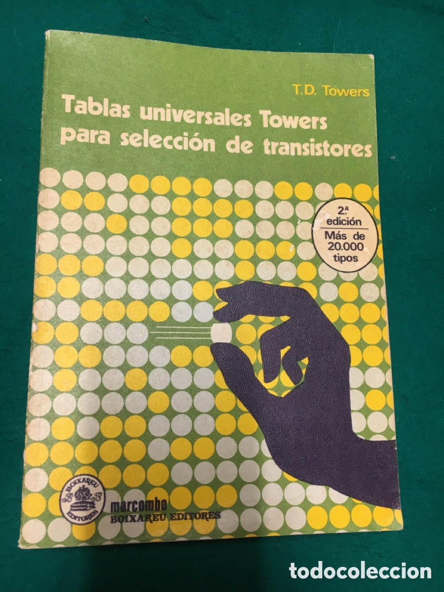 Gebrauchte B&uuml;cher der Wissenschaften: Tablas universales Towers para selecci&oacute;n de transistores 1983