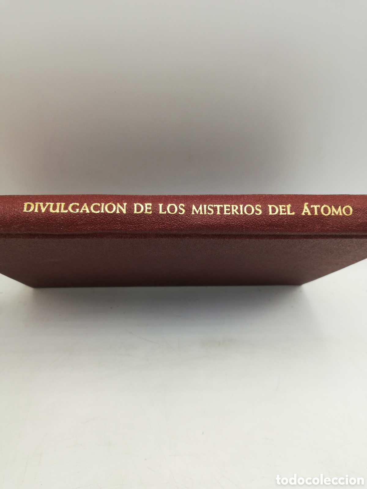 Libros de segunda mano de ciencias: Divulgaci&oacute;n de los Misterios del &Aacute;tomo. - Foto 8